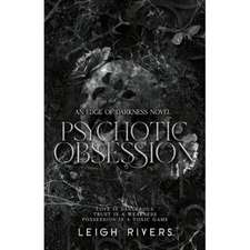 Psychotic Obsession
