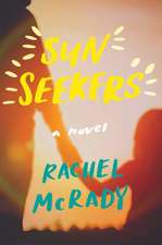 Sun Seekers: A Novel