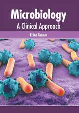 Microbiology: A Clinical Approach