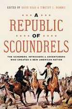 A Republic of Scoundrels