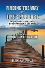 Finding the Way to Life's Purpose