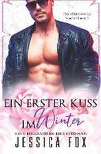 F., J: Ein erster Kuss im Winter