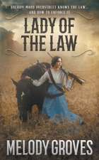 Lady Of The Law: A Maud Overstreet Novel