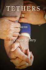 Jeffery, L: TETHERS