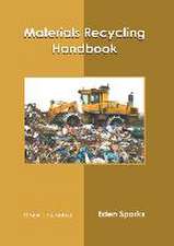 Materials Recycling Handbook