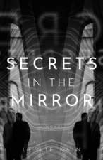 Secrets In The Mirror