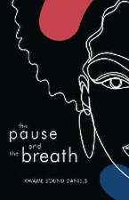 the pause and the breath