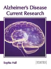 Alzheimer's Disease: Current Research