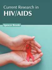 Current Research in Hiv/AIDS