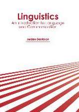 Linguistics: An Introduction to Language and Communication