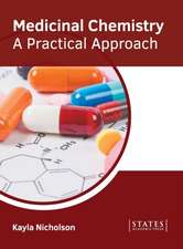 Medicinal Chemistry: A Practical Approach