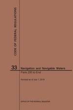 Code of Federal Regulations Title 33, Navigation and Navigable Waters, Parts 200-End, 2019