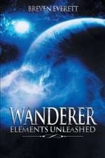 Wanderer - Elements Unleashed