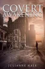 Covert Awakening