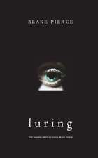 Luring (The Making of Riley Paige-Book 3)