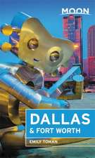 Moon Dallas & Fort Worth (Second Edition)