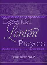 Essential Lenten Prayers