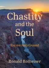 Chastity and the Soul