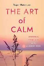 The Art of Calm