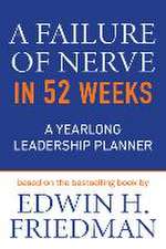 A Failure of Nerve in 52 Weeks