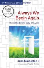 Always We Begin Again