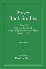 Prayer Book Studies Volume Six