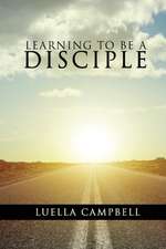 Learning to be a Disciple