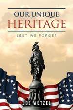 Our Unique Heritage