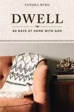 Dwell