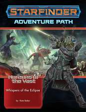 Starfinder Adventure Path: Whispers of the Eclipse (Horizons of the Vast 3 of 6)