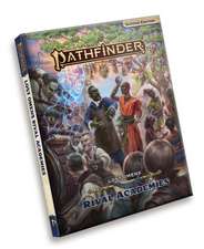 Pathfinder Lost Omens Rival Academies (P2)