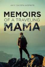 Memoirs of a Traveling Mama