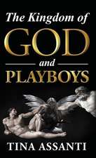 The Kingdom of God and Playboys