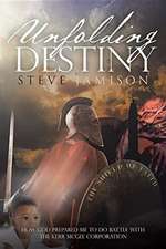 Jamison, S: Unfolding Destiny