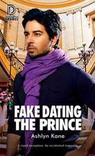 Fake Dating the Prince: Volume 84