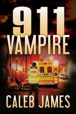James, C: 911 Vampire