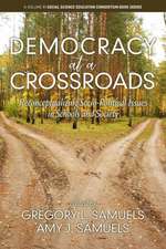 Democracy at a Crossroads