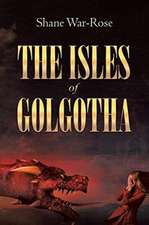 The Isles Of Golgotha