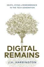 Digital Remains
