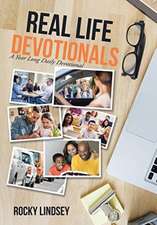 Real Life Devotionals
