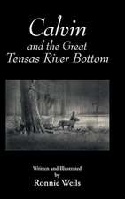 Calvin and the Great Tensas River Bottom