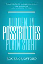 Possibilities: Hidden in Plain Sight