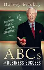 Harvey Mackay's Abc's of Success