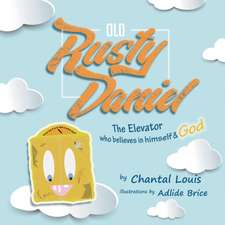 Louis, C: OLD RUSTY DANIEL