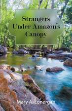 Strangers Under Amazon's Canopy