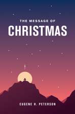 The Message of Christmas (Softcover)