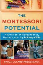 The Montessori Potential