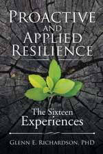 Proactive and Applied Resilience