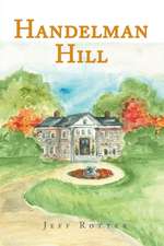 HANDELMAN HILL