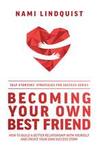 Becoming Your Own Best Friend